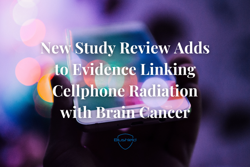 New Study Review Adds to Evidence Linking Cell Phone Radiation with Brain Cancer