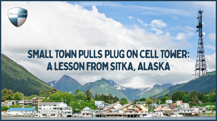 Small Town Pulls Plug on Cell Tower: A Lesson from Sitka, Alaska